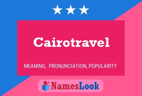 Cairotravel Name Poster