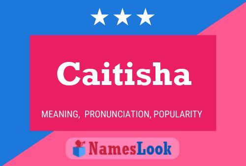 Caitisha Name Poster