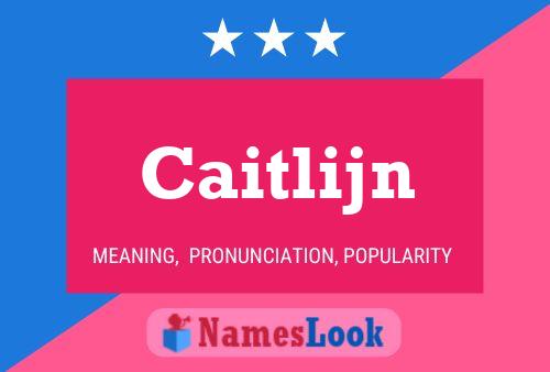 Caitlijn Name Poster