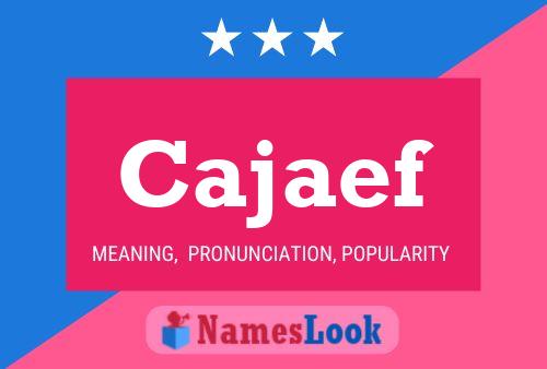 Cajaef Name Poster