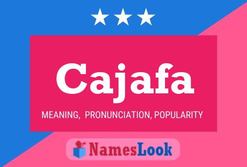 Cajafa Name Poster