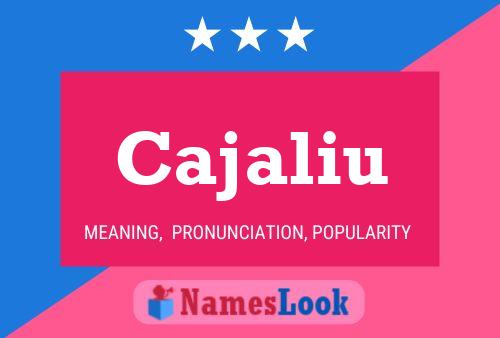 Cajaliu Name Poster