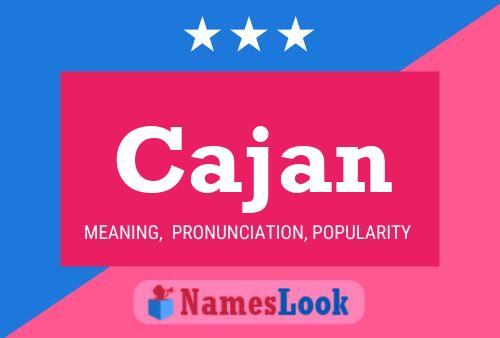 Cajan Name Poster