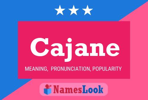 Cajane Name Poster