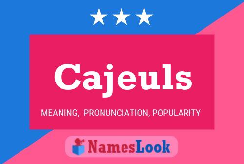 Cajeuls Name Poster