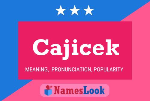 Cajicek Name Poster