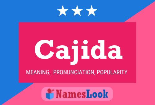 Cajida Name Poster