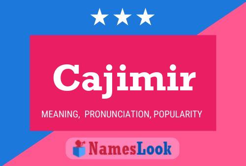 Cajimir Name Poster