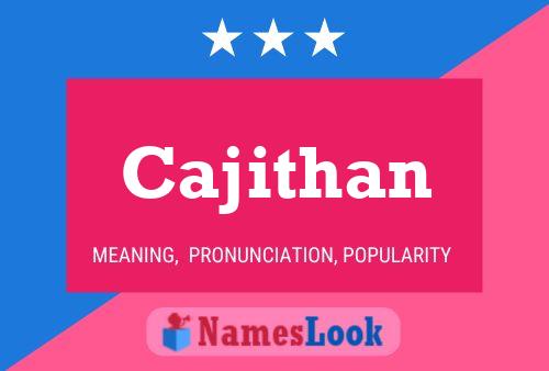 Cajithan Name Poster