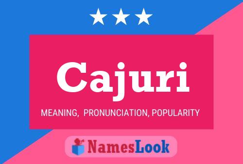 Cajuri Name Poster