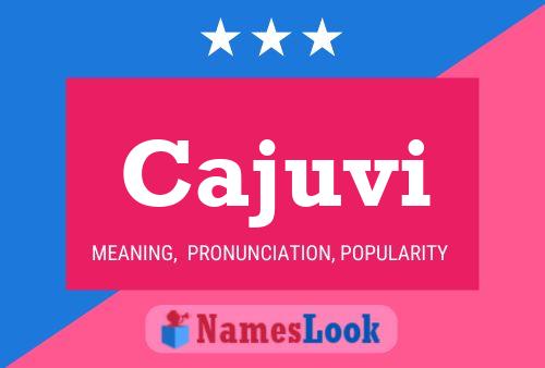 Cajuvi Name Poster