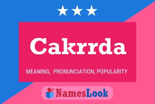 Cakrrda Name Poster