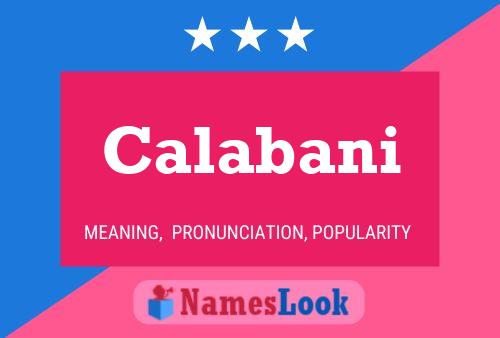 Calabani Name Poster