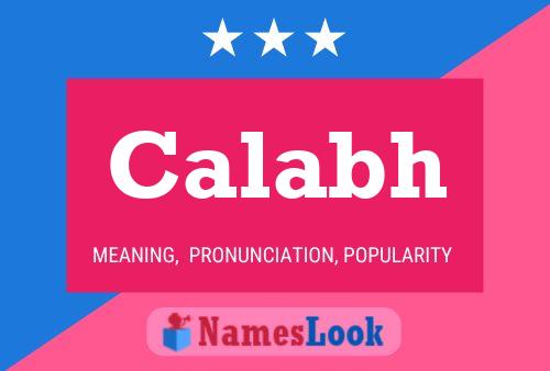 Calabh Name Poster