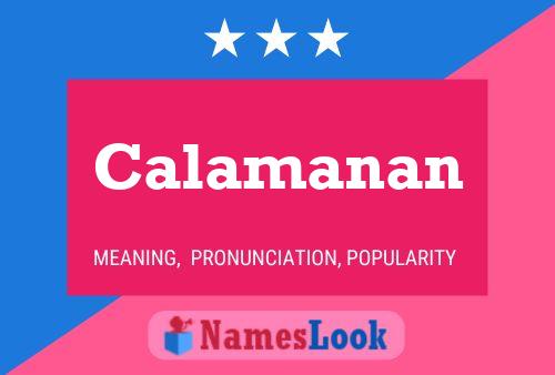 Calamanan Name Poster