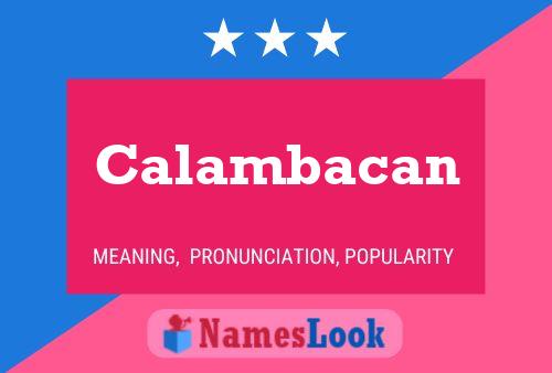 Calambacan Name Poster