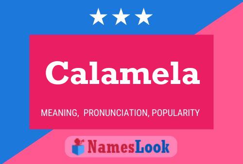 Calamela Name Poster