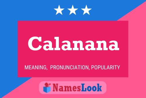 Calanana Name Poster