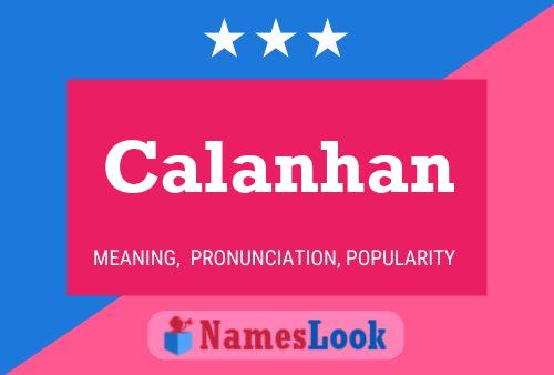 Calanhan Name Poster