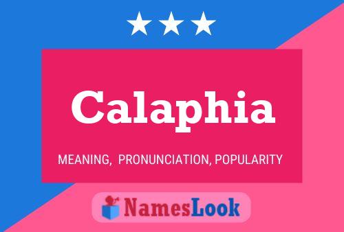 Calaphia Name Poster