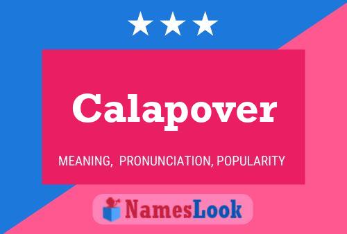 Calapover Name Poster