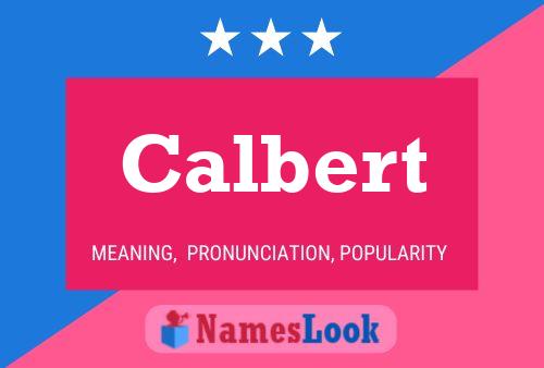 Calbert Name Poster