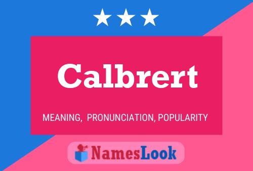 Calbrert Name Poster