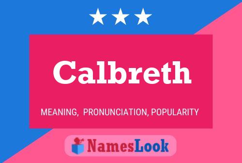 Calbreth Name Poster