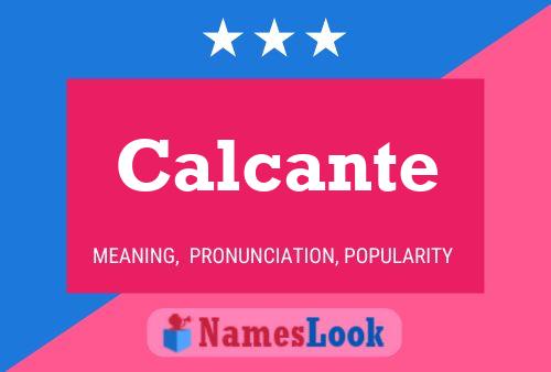 Calcante Name Poster