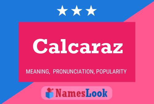 Calcaraz Name Poster