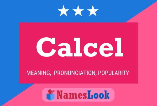 Calcel Name Poster