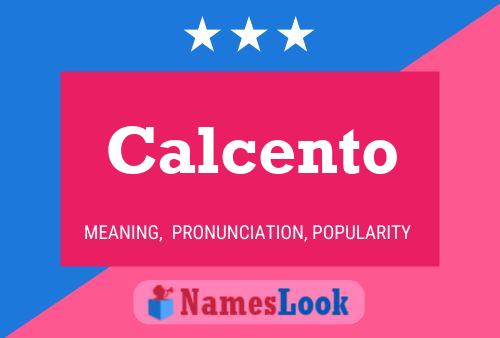 Calcento Name Poster