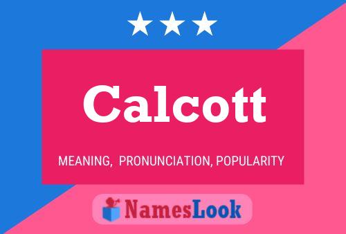 Calcott Name Poster