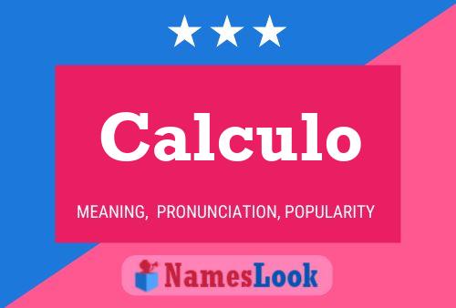 Calculo Name Poster