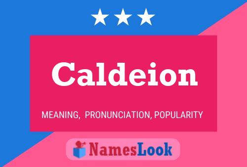 Caldeion Name Poster