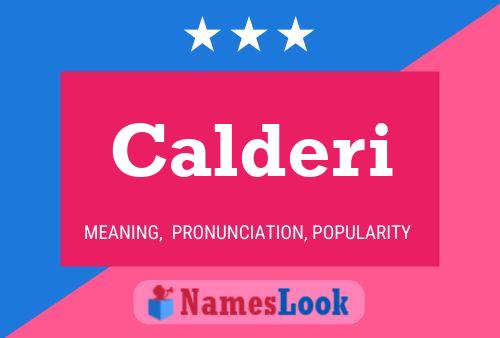 Calderi Name Poster