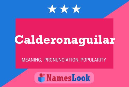 Calderonaguilar Name Poster