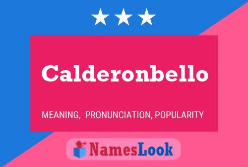 Calderonbello Name Poster