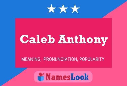 Caleb Anthony Name Poster