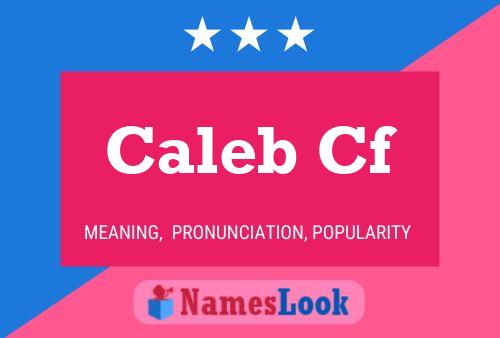 Caleb Cf Name Poster