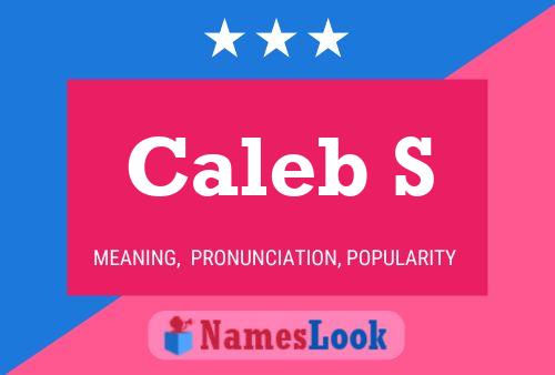 Caleb S Name Poster