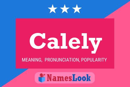 Calely Name Poster