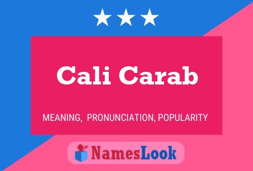 Cali Carab Name Poster