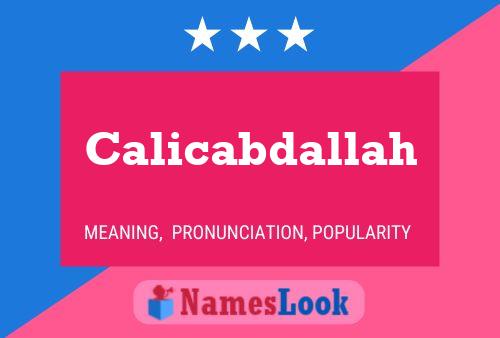 Calicabdallah Name Poster