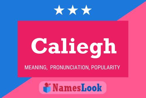 Caliegh Name Poster