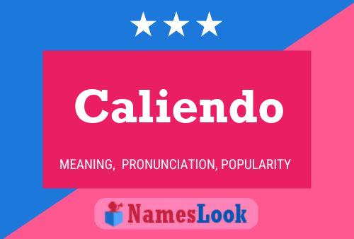 Caliendo Name Poster