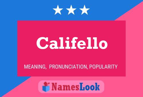 Califello Name Poster