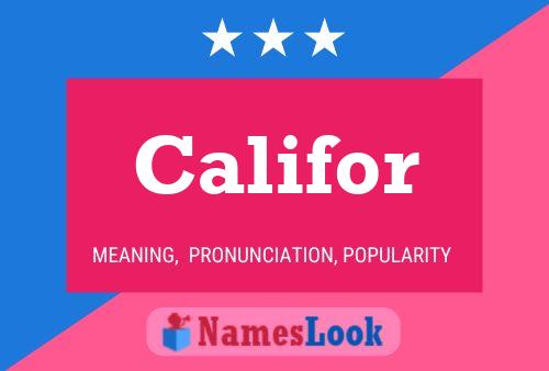 Califor Name Poster