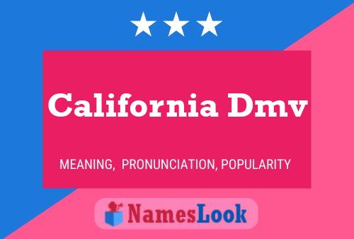 California Dmv Name Poster