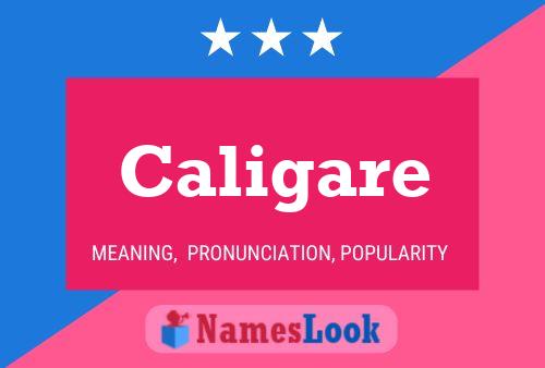 Caligare Name Poster